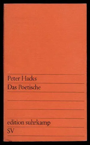 Das Poetische. Ansätze zu einer postrevolutionären Dramaturgie - Peter Hacks - Bild 2