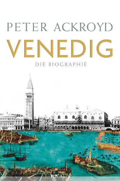 Venedig - Peter Ackroyd - Bild 2