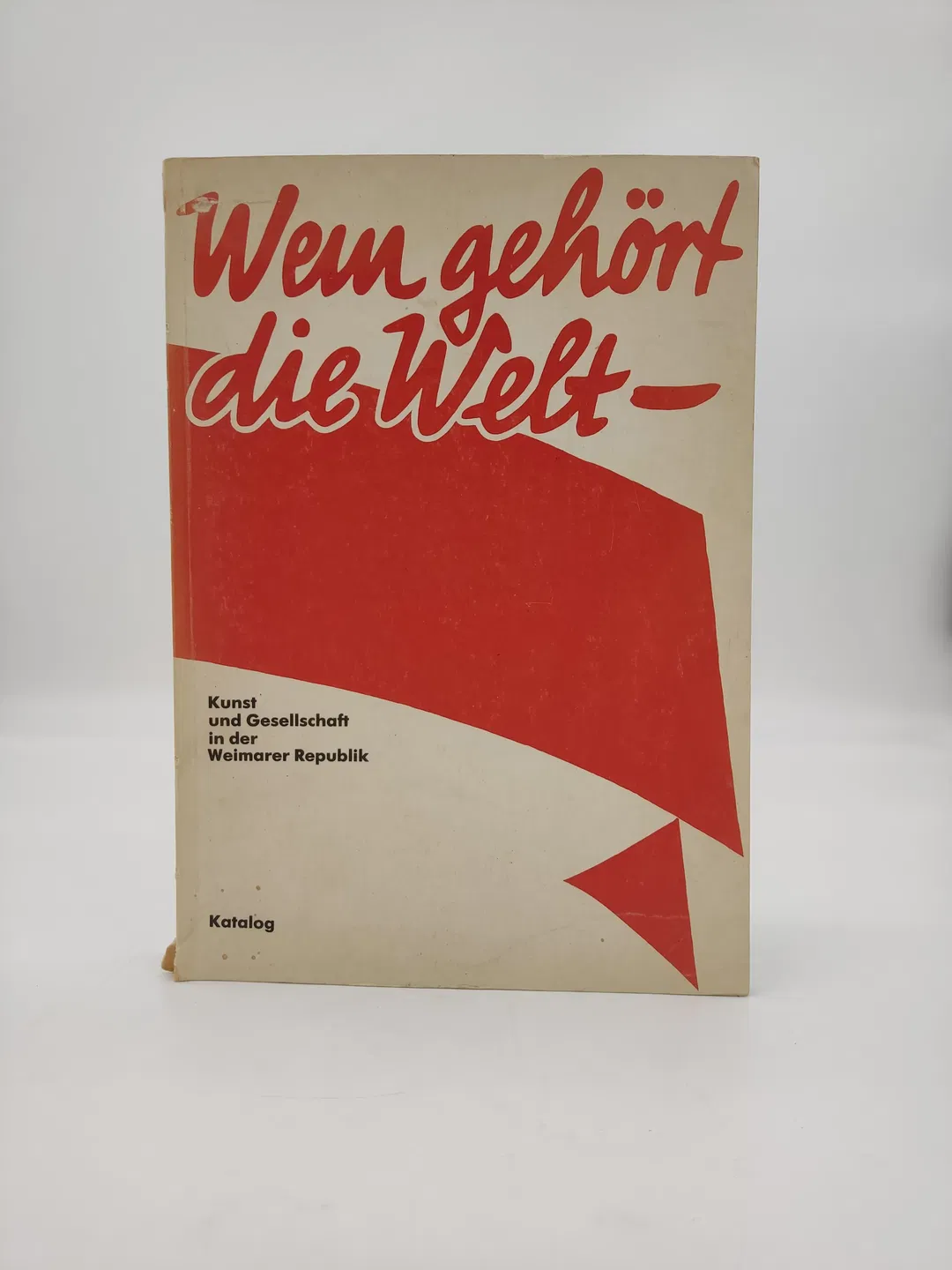 Wem gehört die Welt : Kunst und Gesellschaft in der Weimarer Republik-  - Bild 2