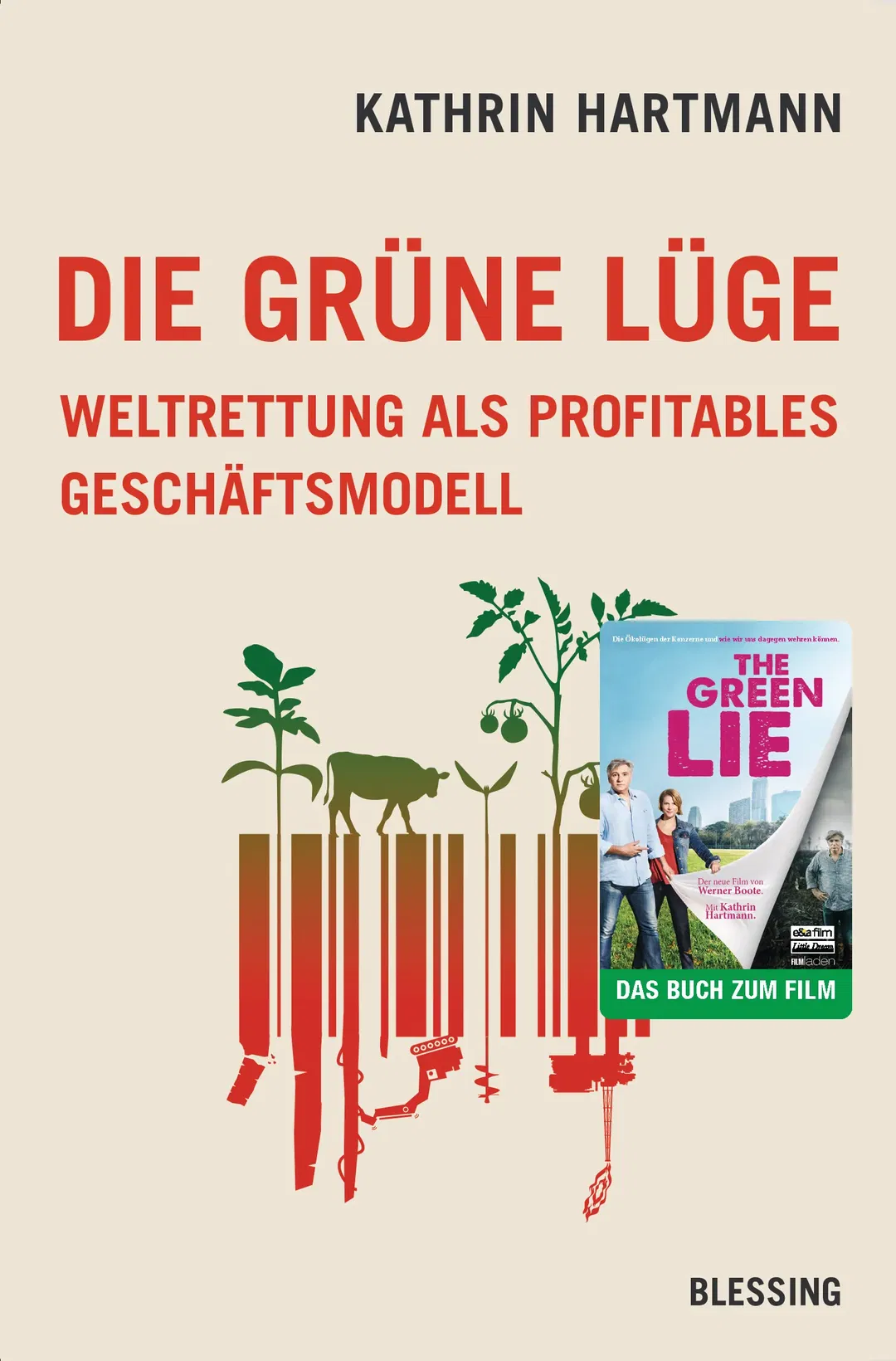 Die grüne Lüge - Kathrin Hartmann - Bild 1