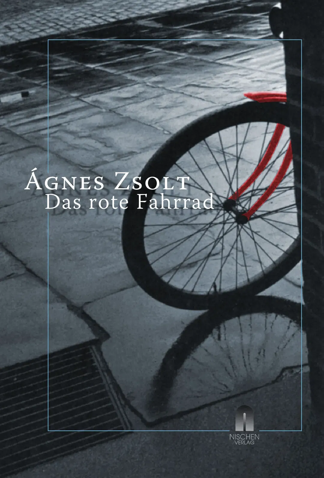 Das rote Fahrrad - Agnes Zsolt - Bild 1