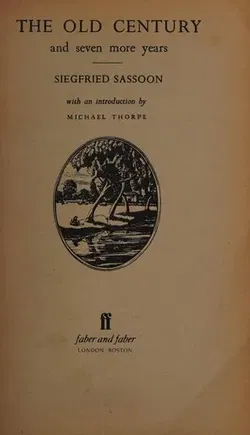 The Old Century - Siegfried Sassoon - Bild 1