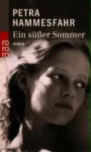 Ein süsser Sommer - Petra Hammesfahr - Bild 1