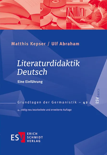Literaturdidaktik Deutsch - Matthis Kepser, Ulf Abraham - Bild 2