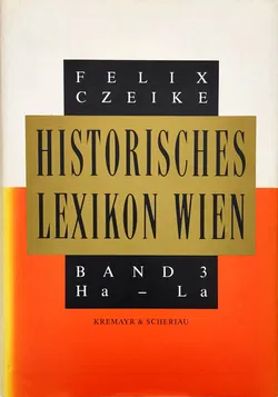 Historisches Lexikon Wien in 5 Bänden - Felix Czeike - Bild 4