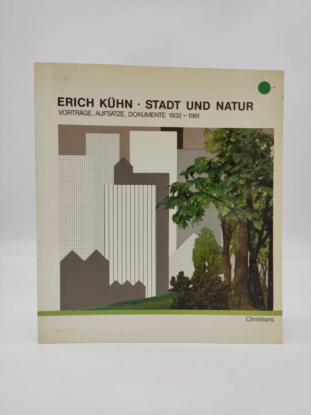 Erich Kühn, Stadt und Natur - Erich Kühn - Bild 1
