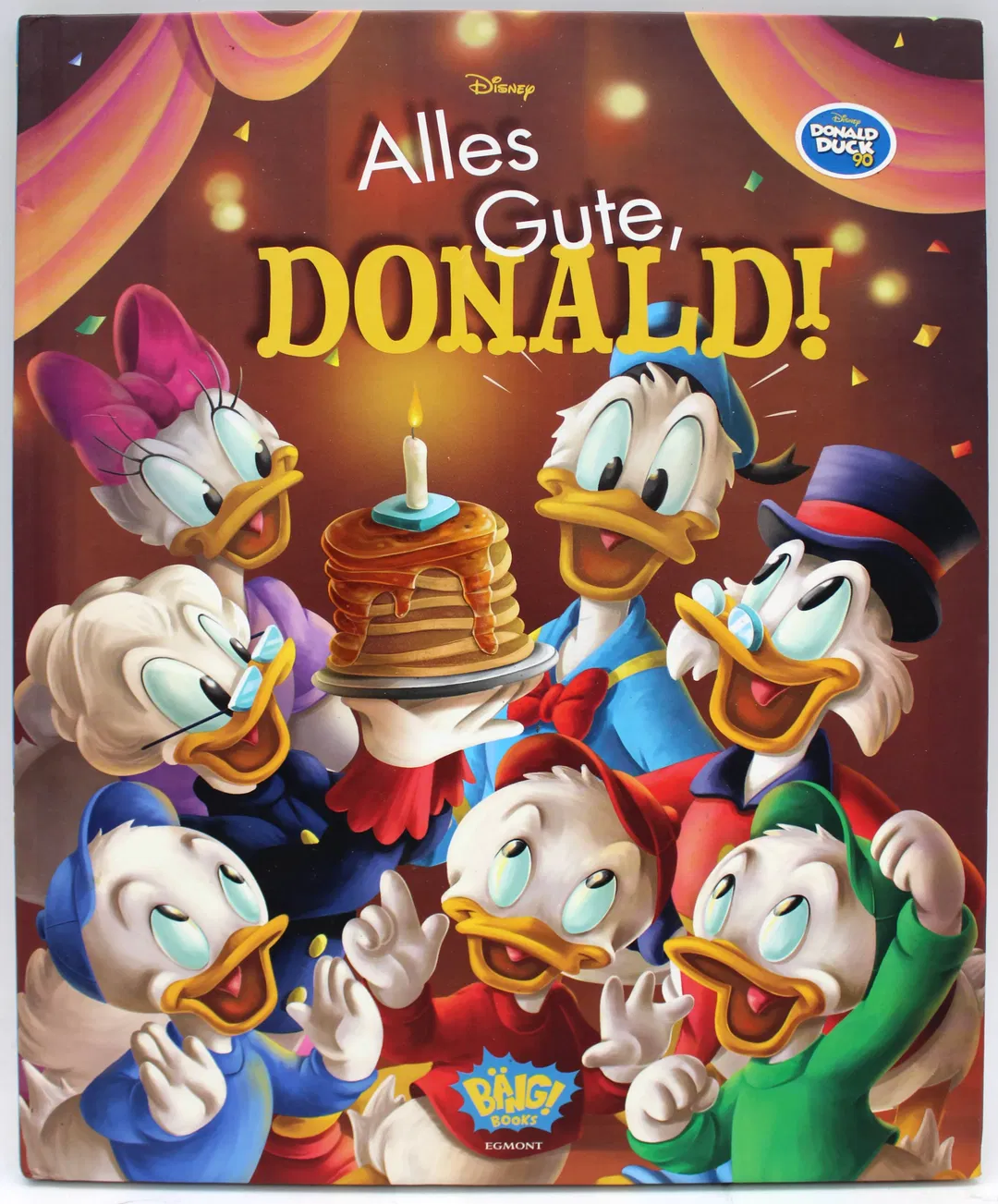 Buch Disney – Alles Gute, Donald! (90 Jahre Donald Duck Jubiläumsausgabe, Egmont Bäng! Books, Hardcover) - Bild 1
