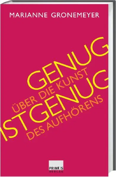 Genug ist genug - Marianne Gronemeyer - Bild 1