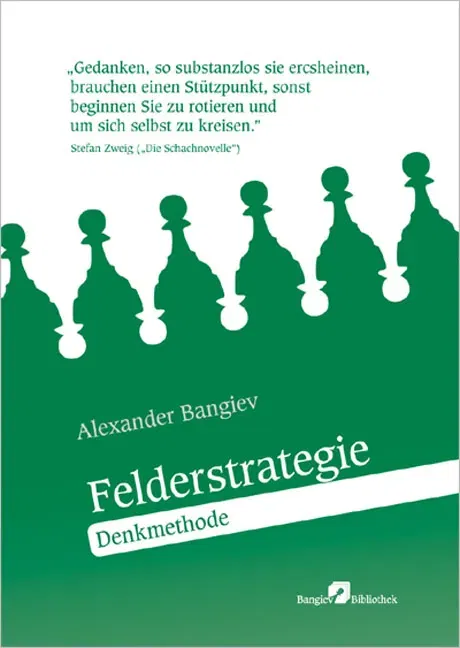 Felderstrategie: Denkmethode - Alexander Bangiev - Bild 2