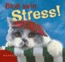 Bloß kein Stress! - Claus M. Schmidt - Bild 2