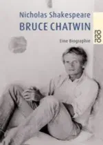 Bruce Chatwin - Nicholas Shakespeare - Bild 2