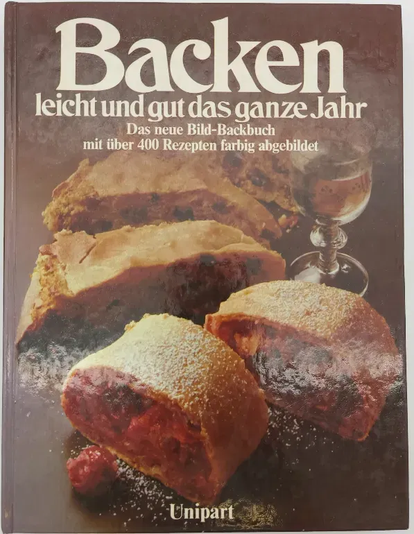 Backen - leicht und gut das ganze Jahr - Mechthild Piepenbrock - Bild 1