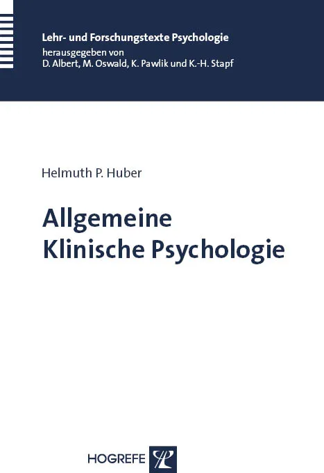 Allgemeine Klinische Psychologie - Helmuth P. Huber - Bild 1