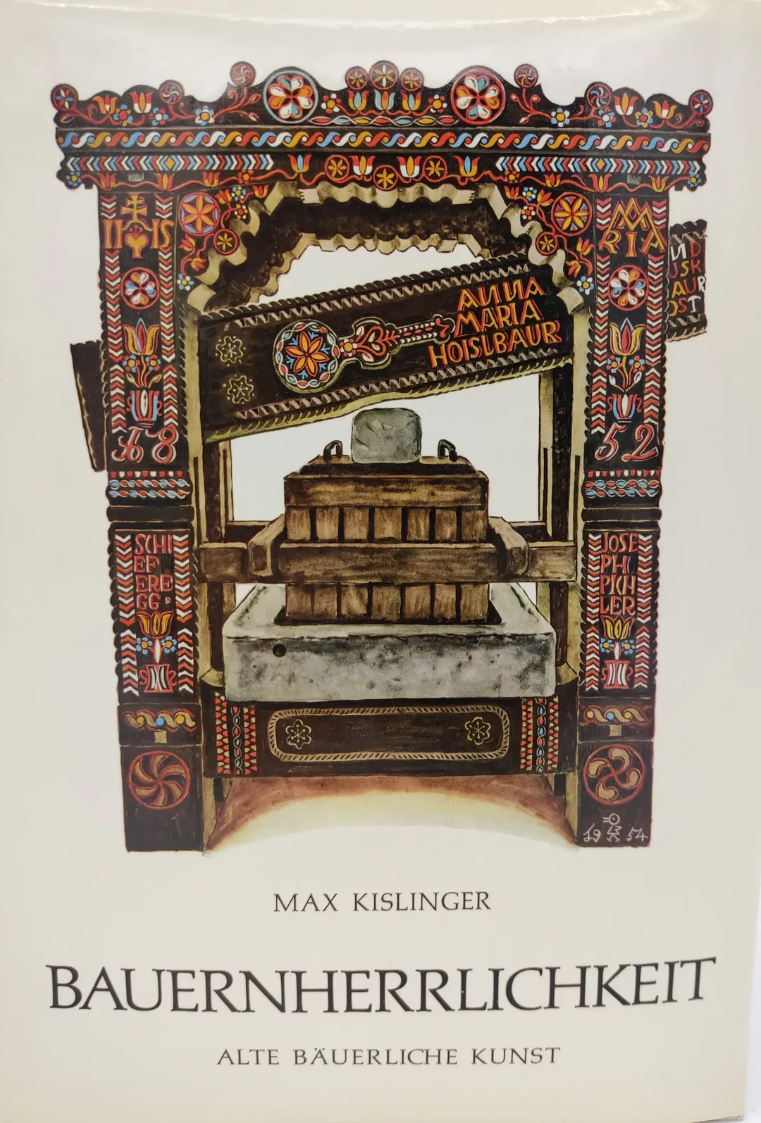 Bauernherrlichkeit. Alte Bäuerliche Kunst - Max Kislinger - Bild 2