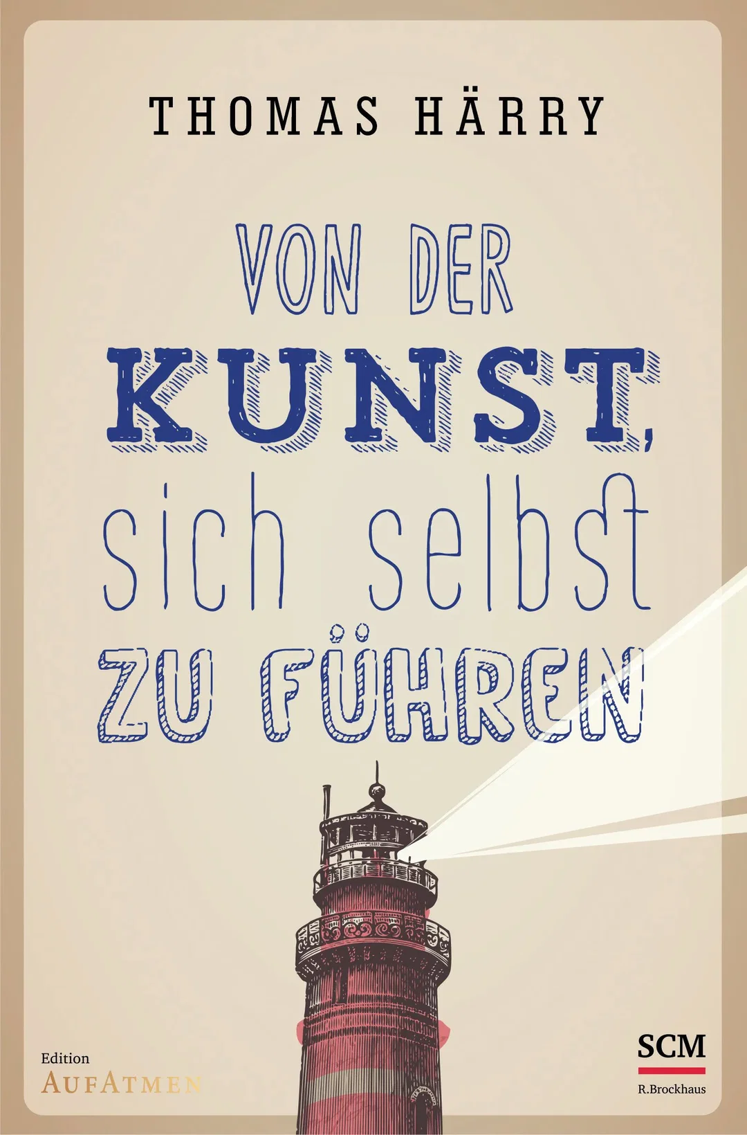Von der Kunst, sich selbst zu führen - Thomas Härry – Bild 1