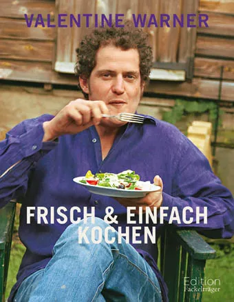 Frisch & einfach kochen - Valentine Warner - Bild 2