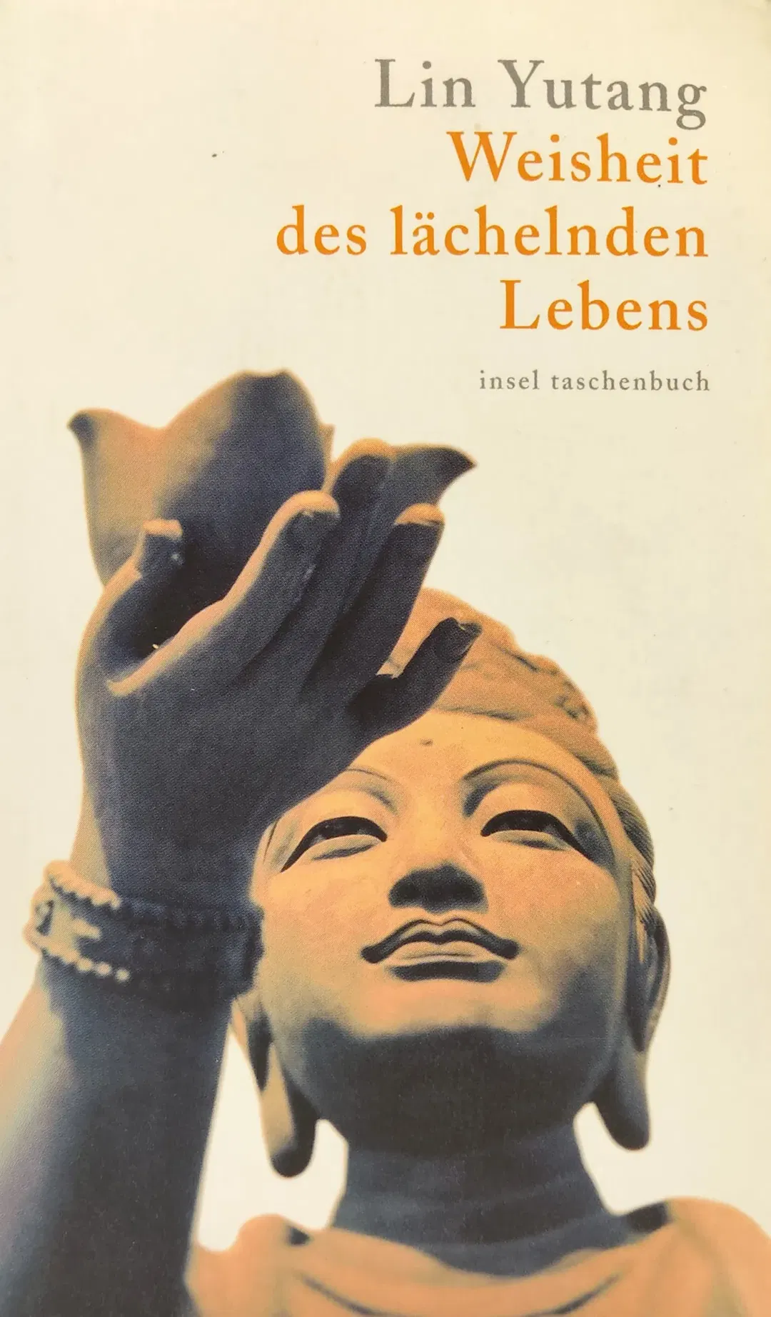 Weisheit des lächelnden Lebens - Lin Yutang  - Bild 1