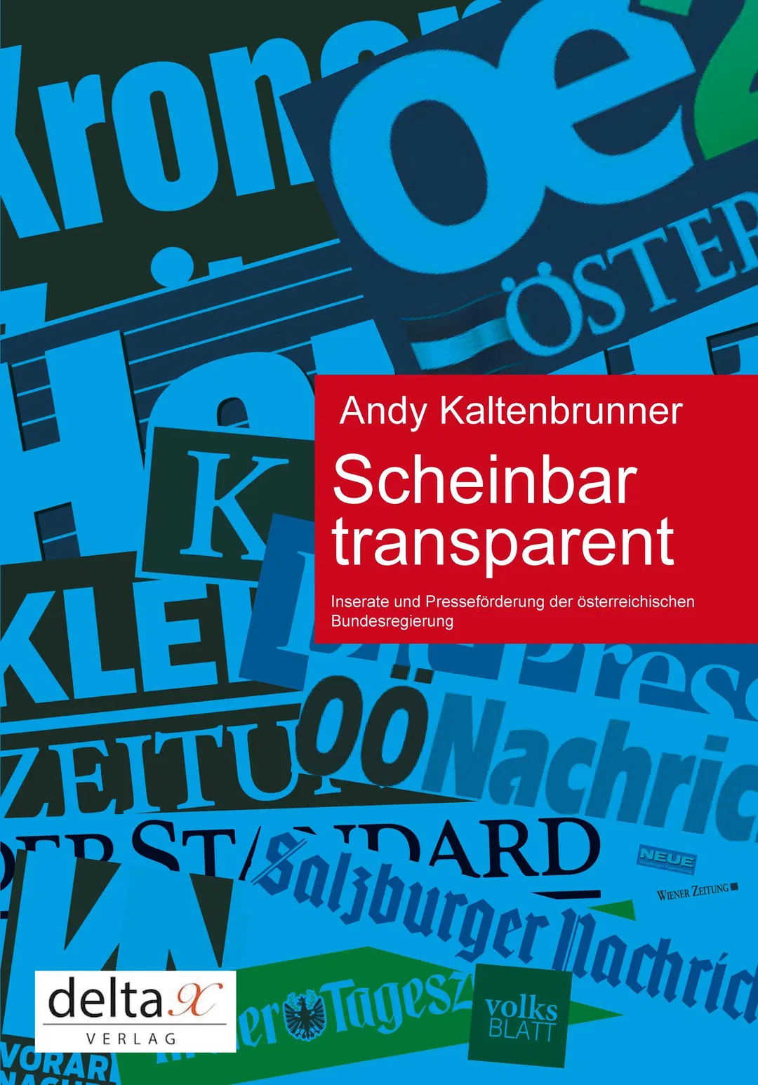 Scheinbar transparent - Andy Kaltenbrunner - Bild 1