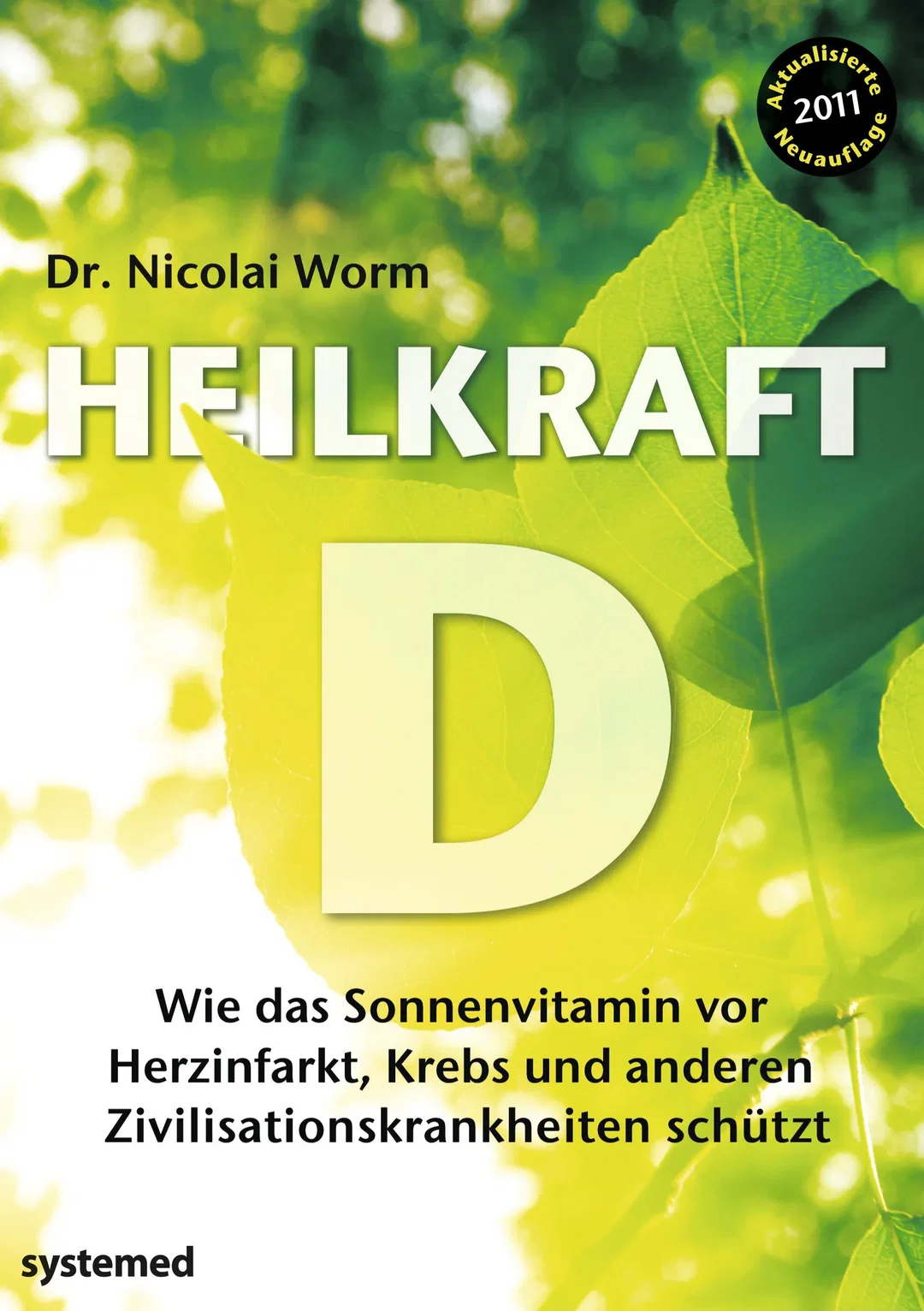 Heilkraft D - Nicolai Worm – Bild 1