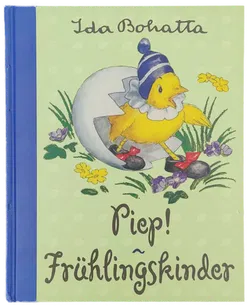 Ida Bohatta Piep! - Frühlingskinder - Bild 1