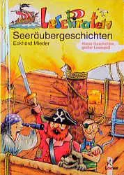 Lesepiraten-Seeräubergeschichten - Eckhard Mieder