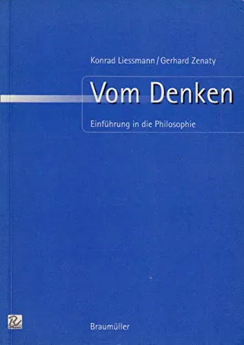 Vom Denken : Einführung in die Philosophie - Konrad Paul Liessmann,Gerhard Zenaty - Bild 2