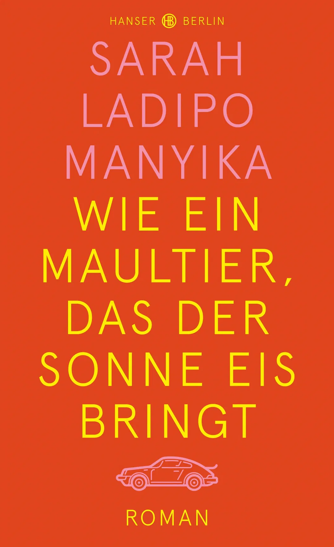 Wie ein Maultier, das der Sonne Eis bringt - Sarah Ladipo Manyika - Bild 2