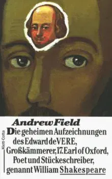 “Die” geheimen Aufzeichnungen des Edward de Vere - Andrew Field - Bild 2