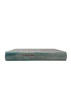 Unter der Drachenwand - Arno Geiger - Bild 4