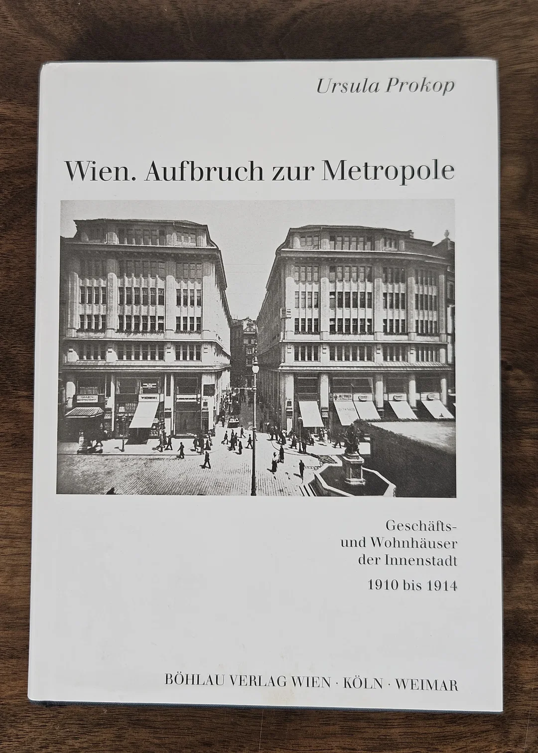 Wien. Aufbruch zur Metropole - Ursula Prokop - Bild 1