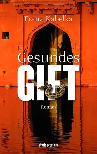 Gesundes Gift - Franz Kabelka – Bild 1