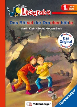 Leserabe mit Mildenberger Silbenmethode - Das Rätsel der Drachenhöhle - Martin Klein