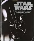 Star Wars - Die illustrierte Chronik der kompletten Saga - Bild 2
