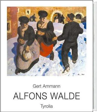Alfons Walde - Gert Ammann - Bild 2