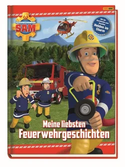Feuerwehrmann Sam: Meine liebsten Feuerwehrgeschichten -  
