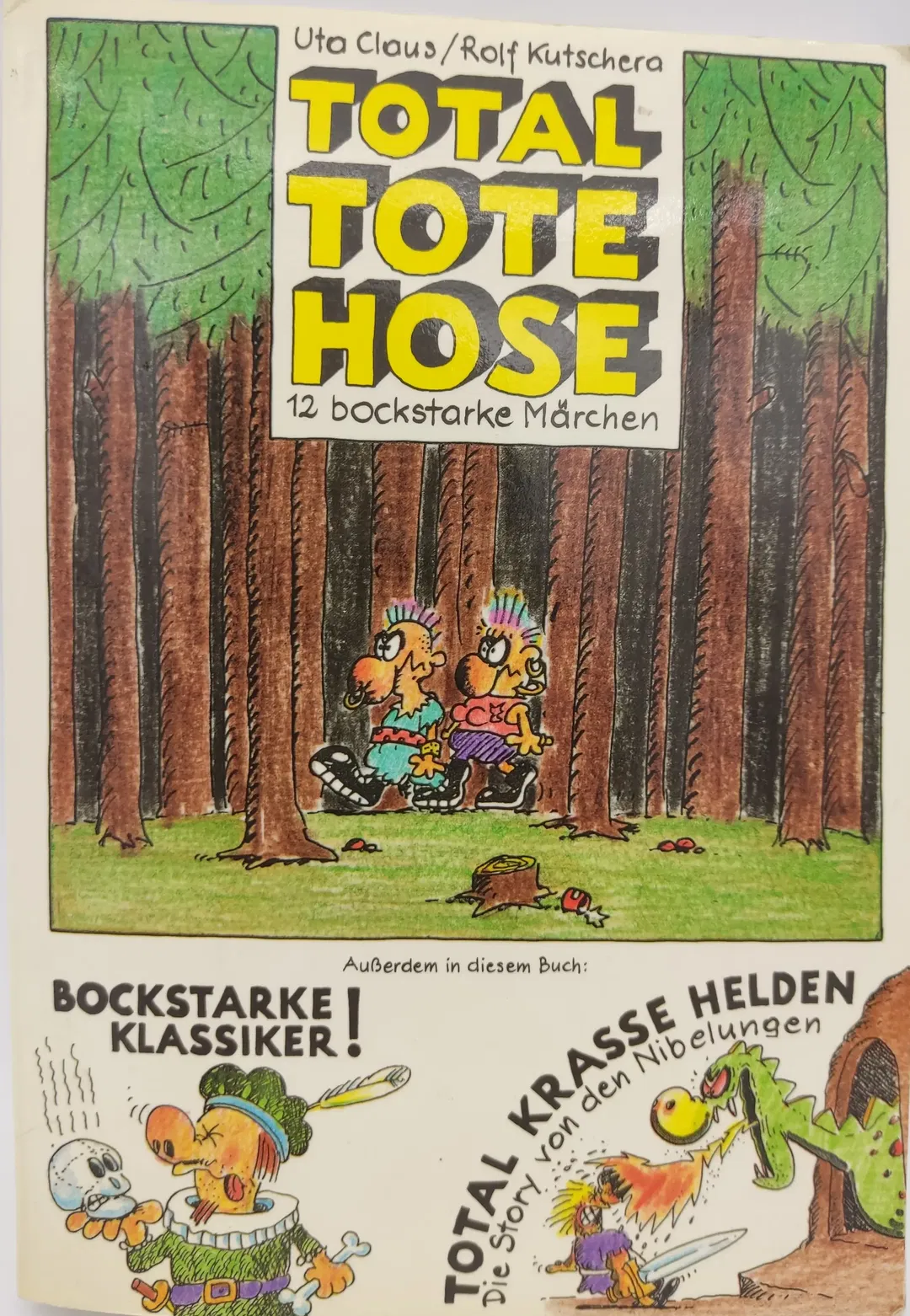 Total Tote Hose: 12 bockstarke Märchen u.a. - Uta Claus & Rolf Kutschera - Bild 2