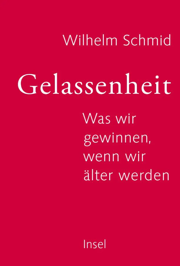 Gelassenheit - Wilhelm Schmid – Bild 1