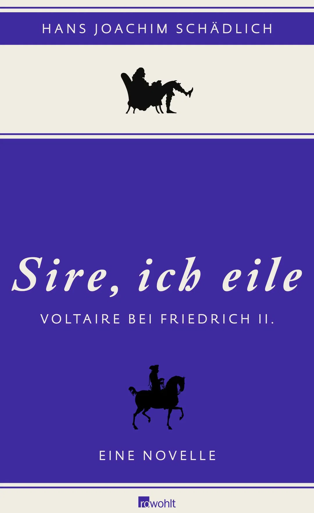 Sire, ich eile ... Voltaire bei Friedrich II - Hans Joachim Schädlich - Bild 2
