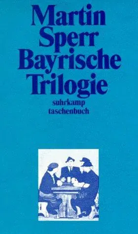 Bayrische Trilogie - Martin Sperr - Bild 2