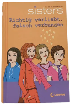 sisters - Richtig verliebt, falsch verbunden; Stille Wasser, laute Töne; Höllisch verknallt, himmlisch verwirrt; Lebe wiild und küsse sanft - C.B. Lessmann, 4 Bände - Bild 5
