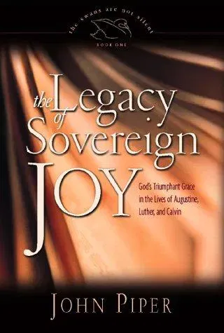 The Legacy of Sovereign Joy - John Piper - Bild 2