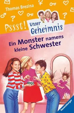 Ein Monster namens kleine Schwester - Thomas C. Brezina