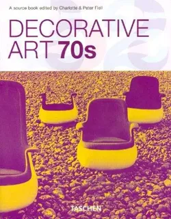 Decorative Art 70s - Charlotte Fiell,Peter Fiell - Bild 1