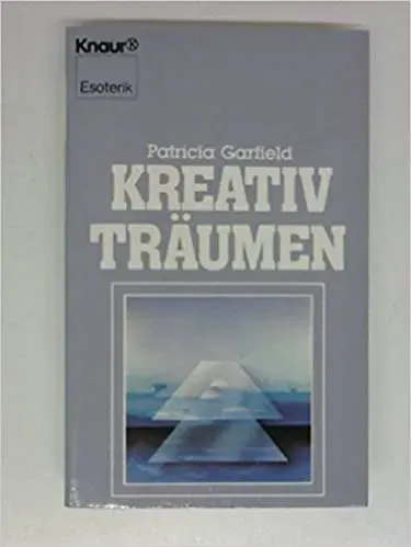 Kreativ träumen - Patricia Garfield - Bild 1