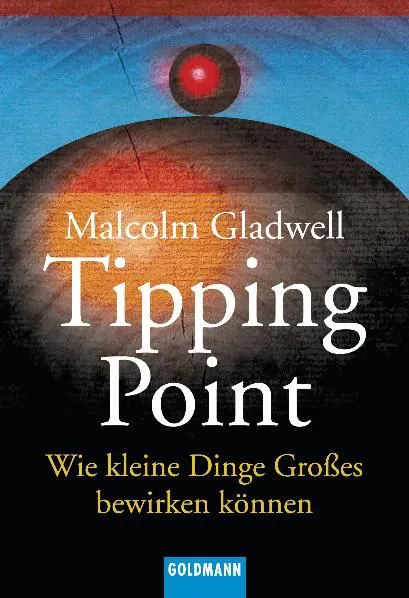 Tipping Point - Malcolm Gladwell – Bild 1