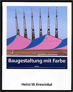 Baugestaltung mit Farbe - Heinz W. Krewinkel - Bild 1