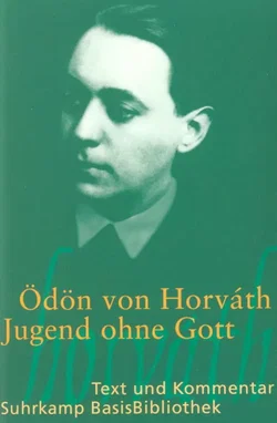 Jugend ohne Gott - Ödön Horváth