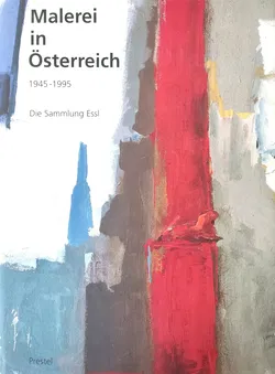 Malerei in Österreich 1945-1995 - Wieland Schmied - Bild 1