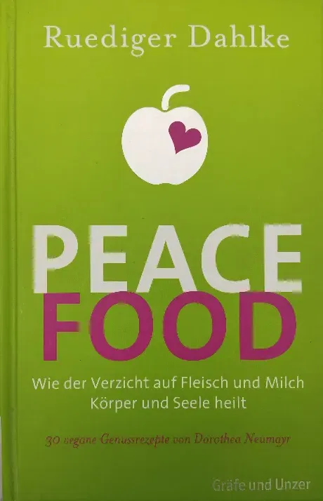 Peace Food - Ruediger Dahlke - Bild 1
