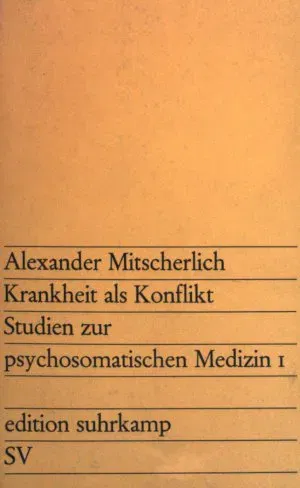 Freiheit und Unfreiheit in der Krankheit - Alexander Mitscherlich - Bild 2